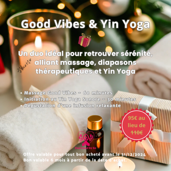 Good Vibes & Yin Yoga - massage et initiation Yin Yoga Sonore